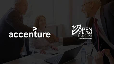 service client bwin|Accenture Completes Acquisition of OPENSTREAM HOLDINGS.